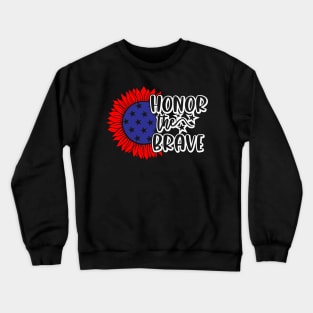 Memorial Day Honor The Brave Crewneck Sweatshirt